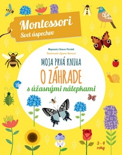 Obrázok Moja prvá kniha o záhrade (Montessori : Svet úspechov)