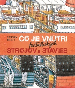 Obrázok Čo je vnútri fantastických strojov a stavieb