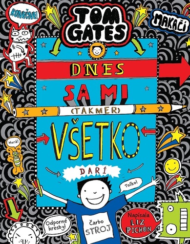 Obrázok Tom Gates 14: Dnes sa mi (takmer) všetko darí