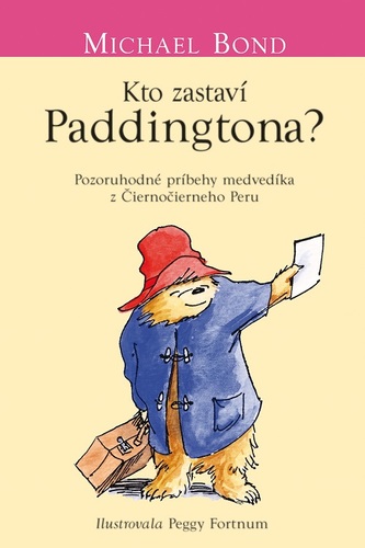 Obrázok Kto zastaví Paddingtona? (Medvedík Paddington 6)