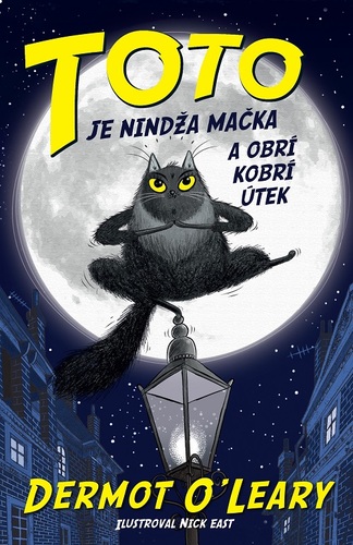 Obrázok Toto je nindža mačka a obrí kobrí útek (Toto je nindža mačka 1)