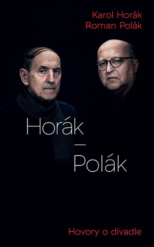 Obrázok Horák - Polák. Hovory o divadle