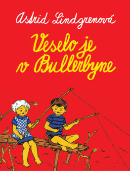 Obrázok Veselo je v Bullerbyne