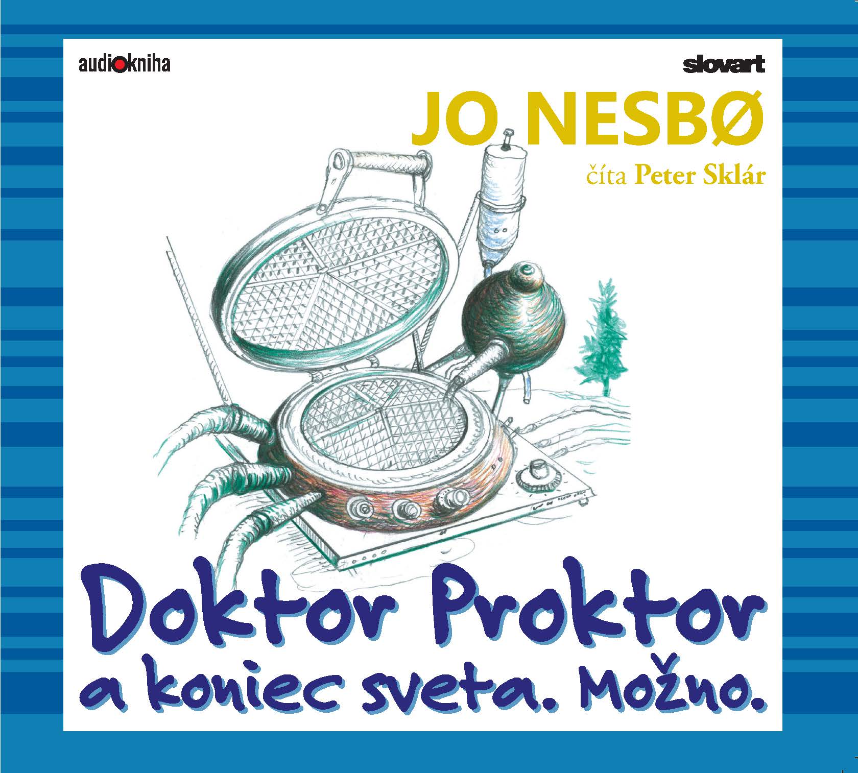 Obrázok Audiokniha Doktor Proktor a koniec sveta. Možno. (Doktor Proktor 3)