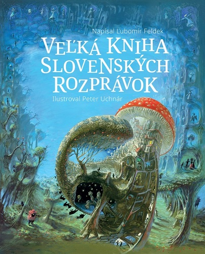 Obrázok Veľká kniha slovenských rozprávok