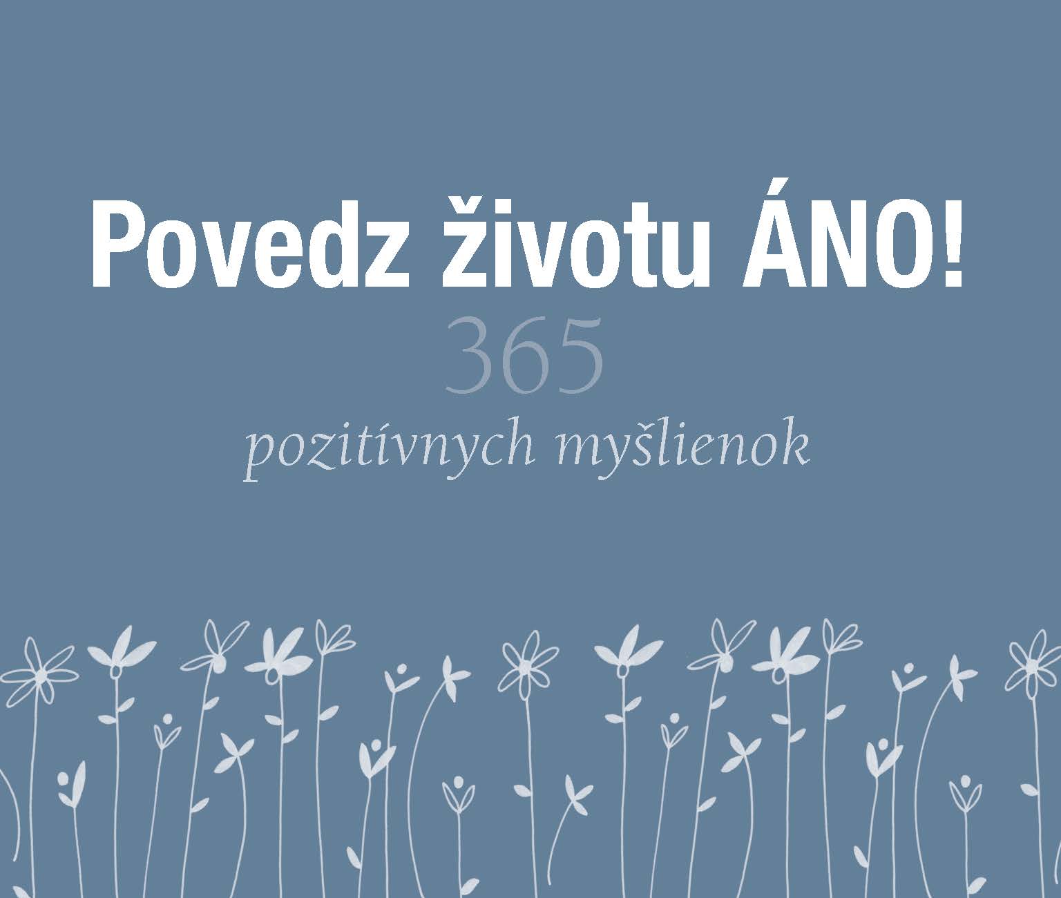 Obrázok Povedz životu ÁNO!