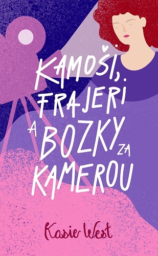 Obrázok Kamoši, frajeri a bozky za kamerou (Kamoši, frajeri... 2)