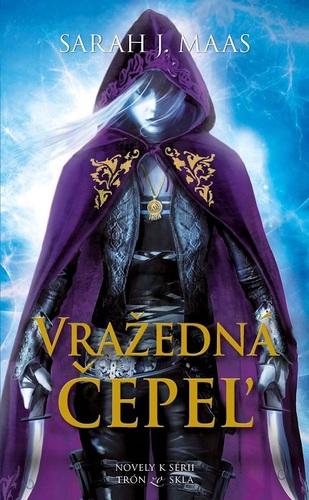 Obrázok Vražedná čepeľ (zbierka noviel k sérii Trón zo skla)