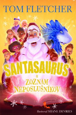 Obrázok Santasaurus a zoznam neposlušníkov (Santasaurus 3)