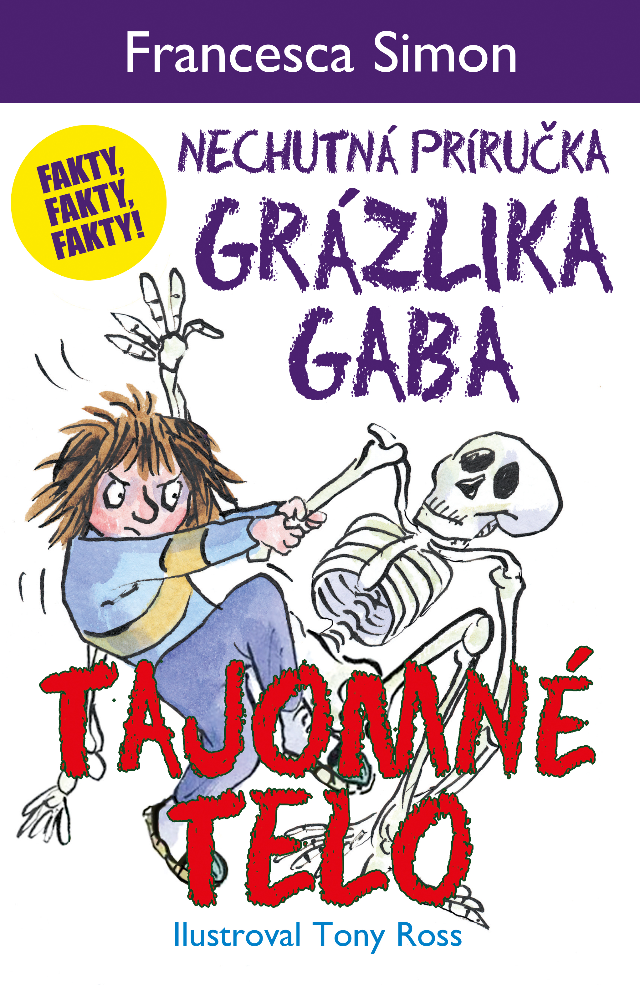 Obrázok Tajomné telo  (Nechutná príručka Grázlika Gaba)