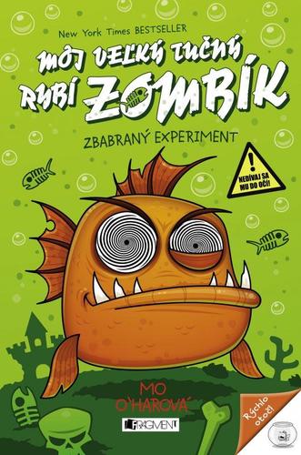 Obrázok Môj veľký tučný RYBÍ ZOMBÍK – Zbabraný experiment