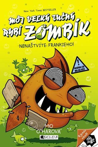 Obrázok Môj veľký tučný RYBÍ ZOMBÍK – Nenaštvite Frankieho!