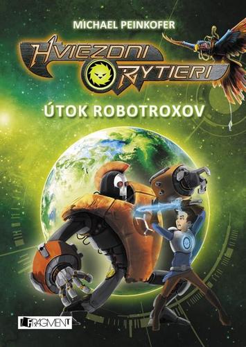 Obrázok Hviezdni rytieri 2 - Útok robotroxov