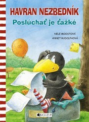 Obrázok Havran Nezbedník – Poslúchať je ťažké