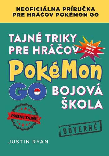 Obrázok Tajné triky pre hráčov Pokémon GO: Bojová škola