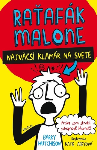 Obrázok Raťafák Malone 1: Najväčší klamár na svete