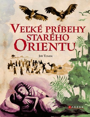 Obrázok Veľké príbehy starého Orientu