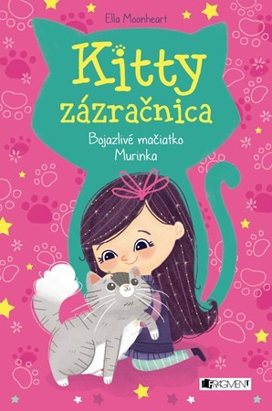 Obrázok Kitty zázračnica 1: Bojazlivé mačiatko Murinka