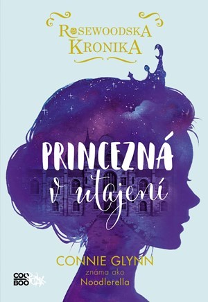 Obrázok Rosewoodska kronika 1 - Princezná v utajení