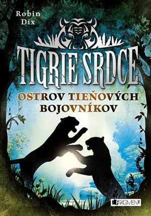 Obrázok Tigrie srdce 2 - Ostrov Tieňových bojovníkov