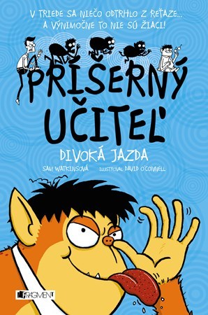 Obrázok Príšerný učiteľ - Divoká jazda