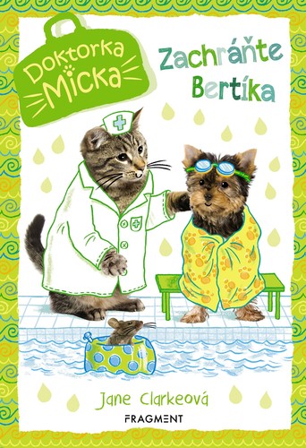 Obrázok Doktorka Micka - Zachráňte Bertíka!