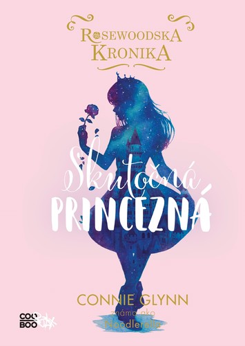 Obrázok Rosewoodska kronika 2 - Skutočná princezná