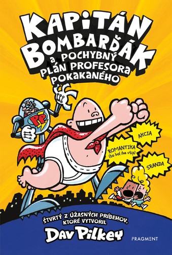 Obrázok Kapitán Bombarďák 4: Kapitán Bombarďák a pochybný plán profesora Pokakaného