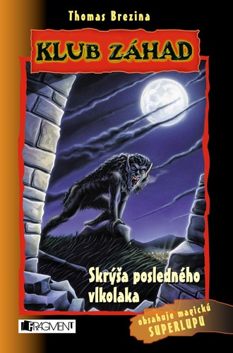 Obrázok Klub záhad - Skrýša posledného vlkolaka