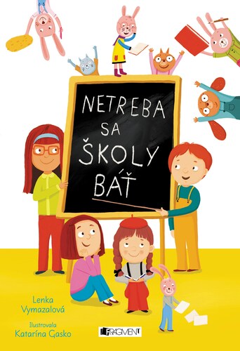 Obrázok Netreba sa školy báť