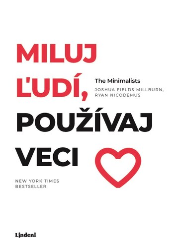 Obrázok Miluj ľudí, používaj veci