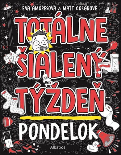 Obrázok Totálne šialený týždeň - Pondelok