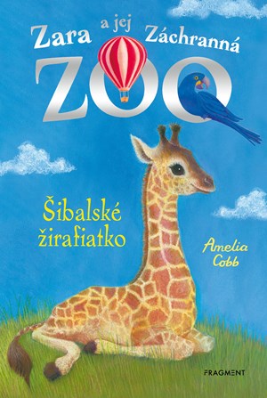 Obrázok Zara a jej Záchranná zoo - Šibalské žirafiatko