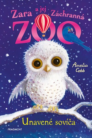 Obrázok Zara a jej Záchranná zoo - Unavené sovíča
