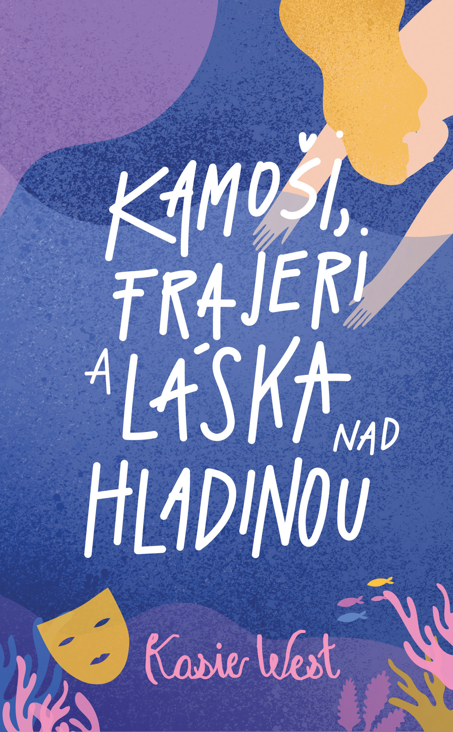 Obrázok Kamoši, frajeri a láska nad hladinou (Kamoši, frajeri... 3)