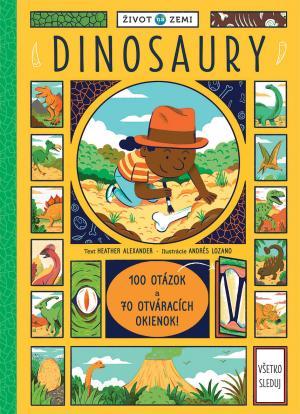 Obrázok Život na Zemi Dinosaury – 100 otázok a 70 okienok