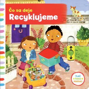 Obrázok Čo sa deje – Recyklujeme