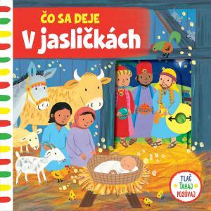 Obrázok Čo sa deje – V jasličkách