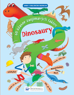 Obrázok Dinosaury – 60 úžasne zaujímavých faktov