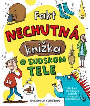 Obrázok Fakt nechutná knižka o ľudskom tele