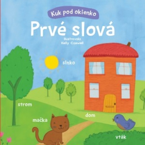 Obrázok Prvé slová - kuk pod okienko