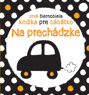 Obrázok Prvá čiernobiela knižka pre bábätko Na prechádzke