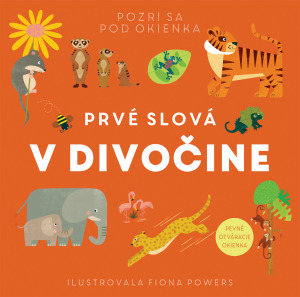 Obrázok V divočine - Prvé slová