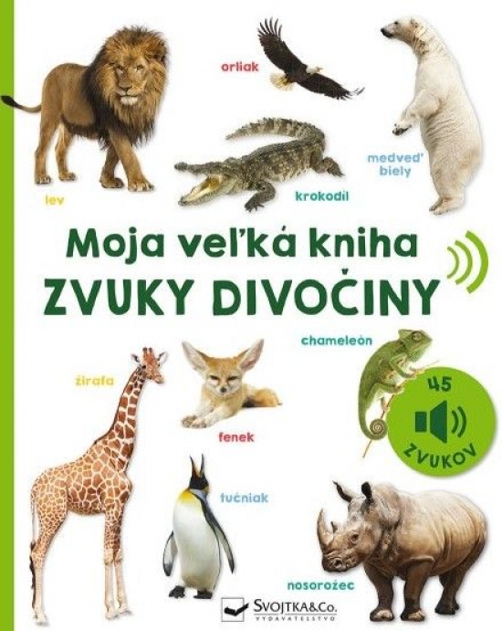 Obrázok Moja veľká kniha - Zvuky divočiny