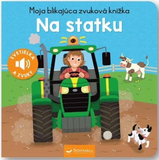 Obrázok Na statku - Moja blikajúca zvuková knižka