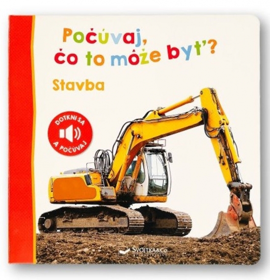 Obrázok Stavba - Počúvaj, čo to môže byť?