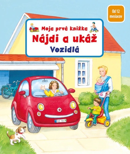 Obrázok Nájdi a ukáž - Vozidlá - Moja prvá knižka