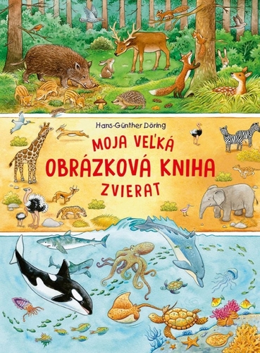 Obrázok Moja veľká obrázková kniha zvierat