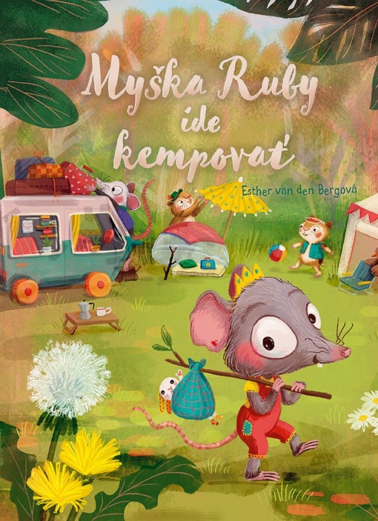 Obrázok Myška Ruby ide kempovať