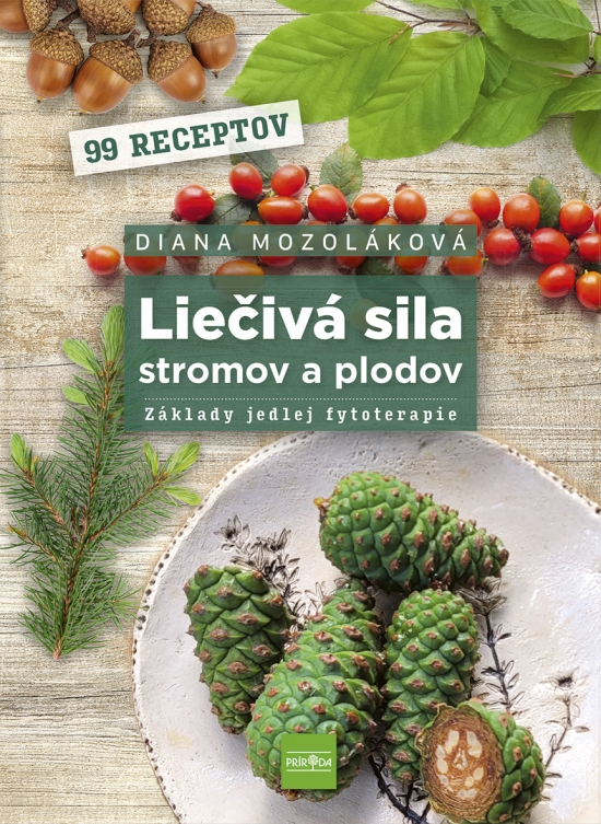Obrázok Liečivá sila stromov a plodov: Základy jedlej fytoterapie